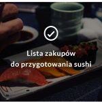 lista zakupów sushi